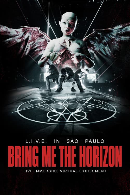 Bring Me the Horizon: L.I.V.E. in São Paulo