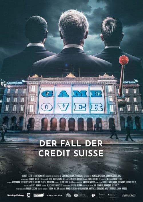 Game Over - The Fall of Credit Suisse