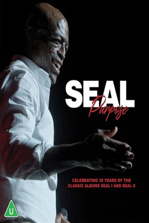 Seal – Purpose: Celebrating 30 Years of the Classic Albums Seal and Seal II (2025/2026)