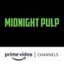 Midnight Pulp Amazon Channel