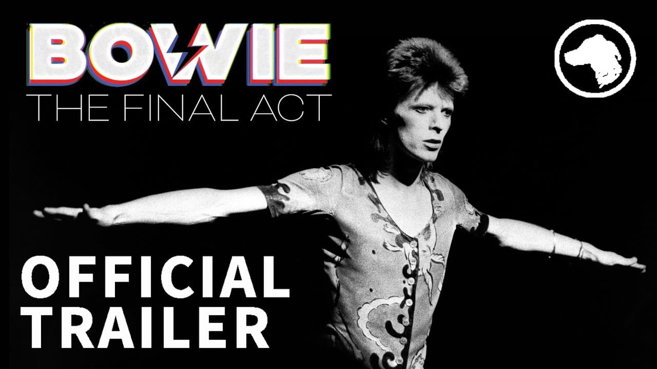Bowie: The Final Act trailer