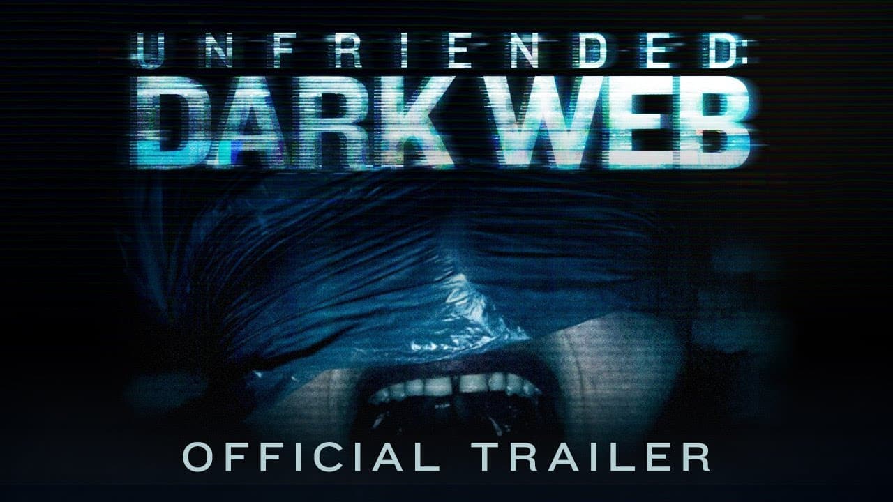Unfriended: Dark Web trailer