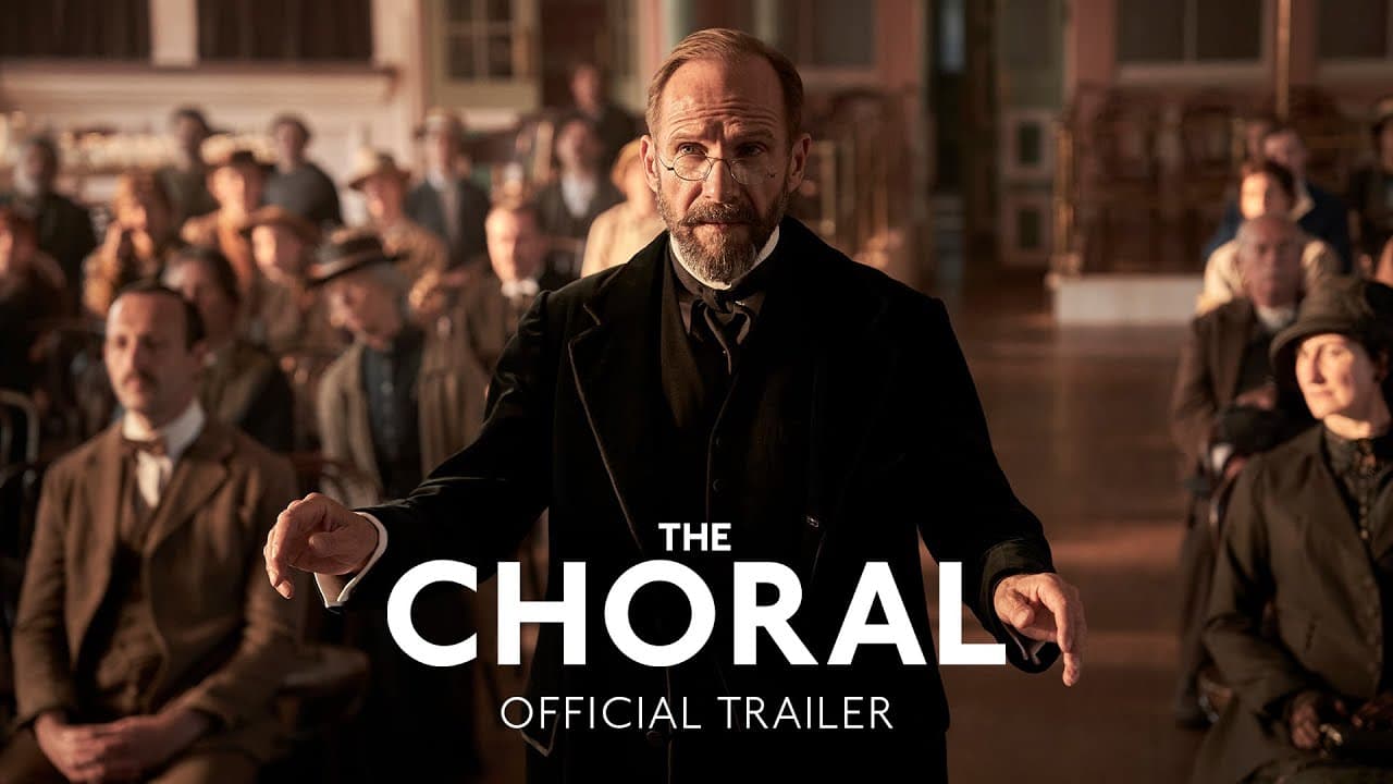 The Choral trailer