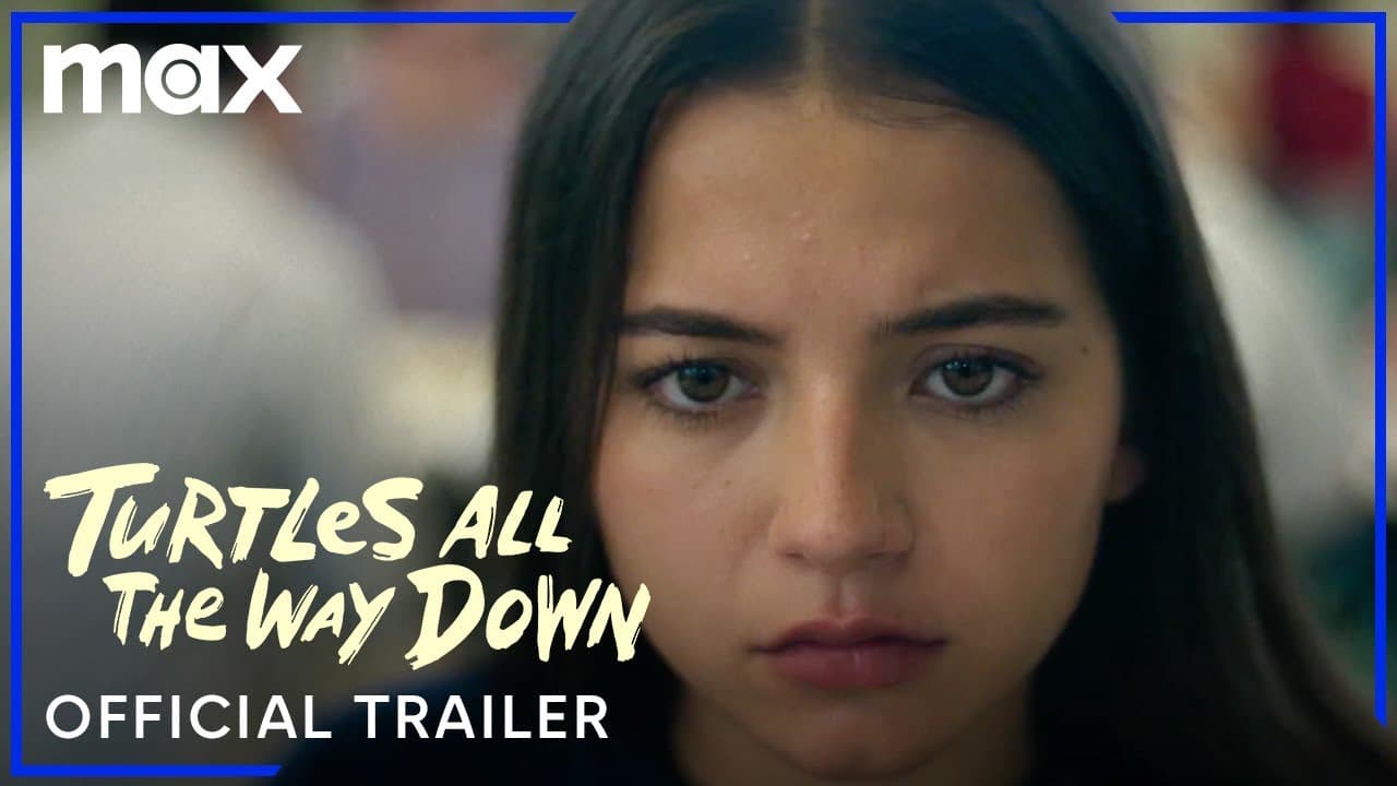 Turtles All the Way Down trailer