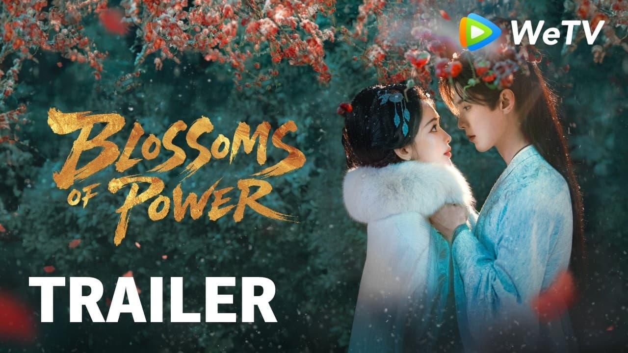 Blossoms of Power trailer