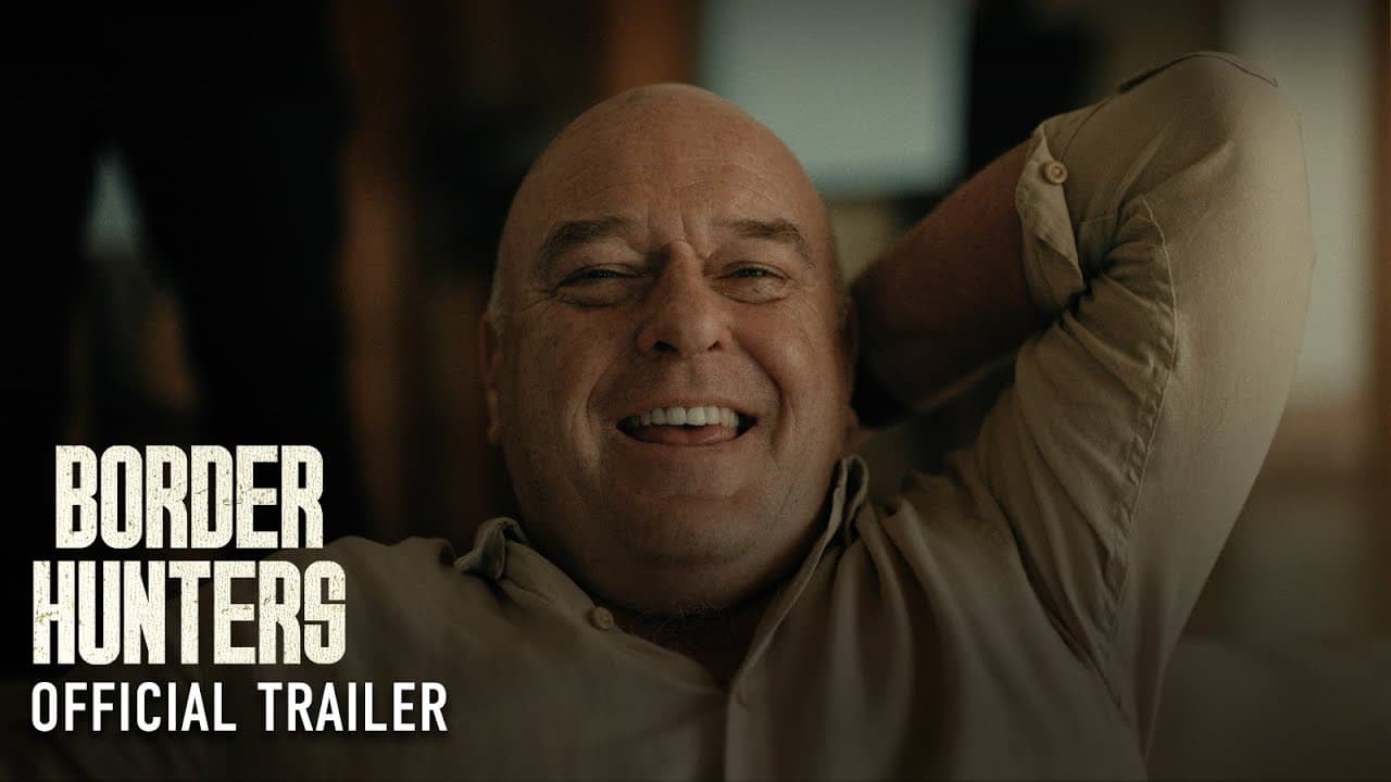 Border Hunters trailer