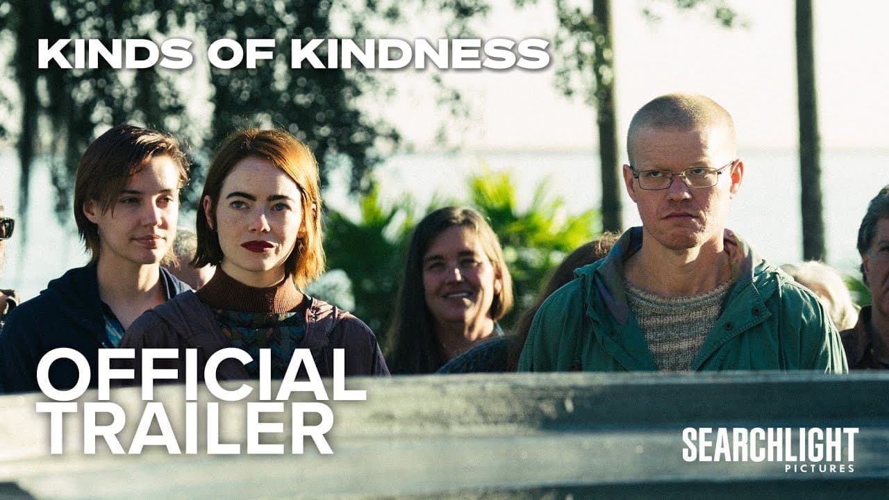 Kinds of Kindness trailer