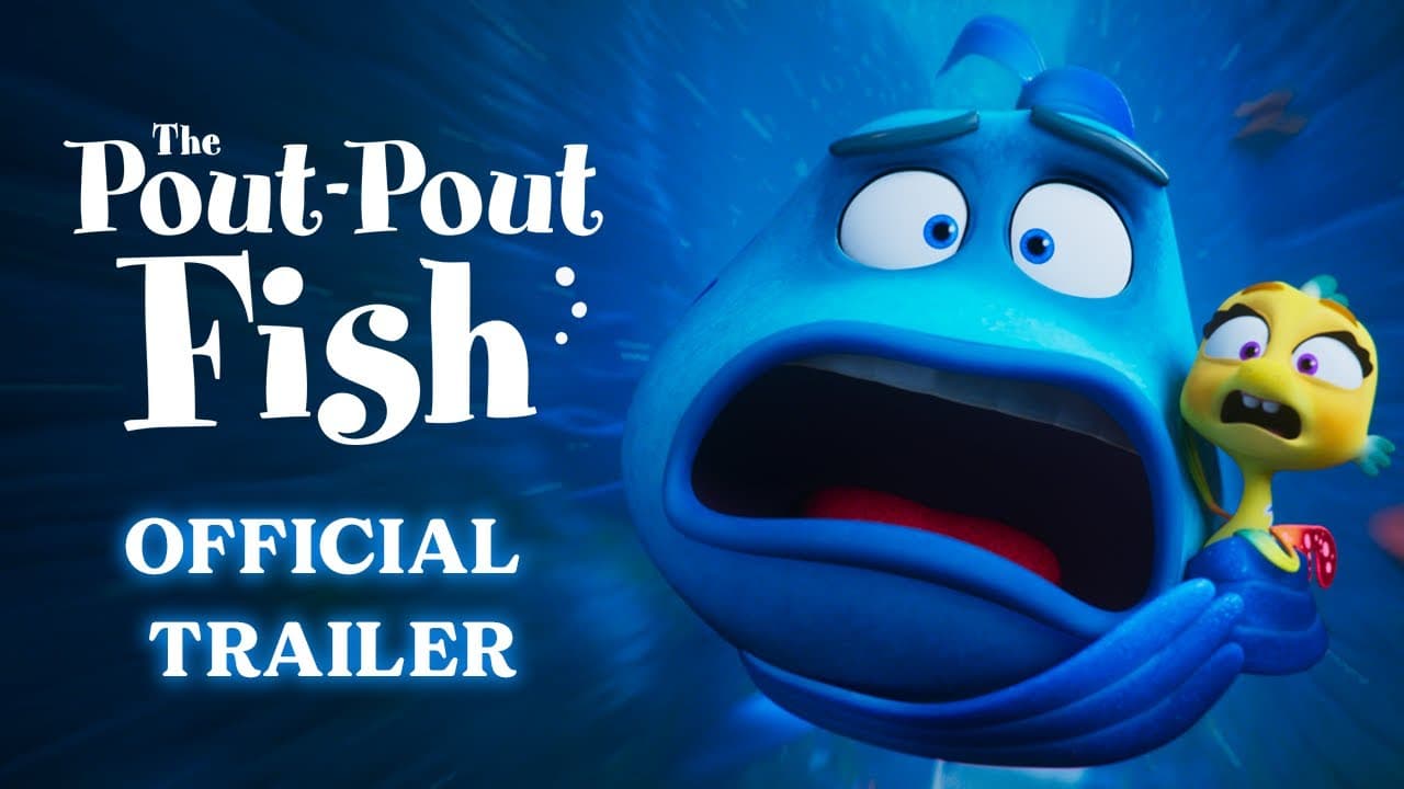 The Pout-Pout Fish trailer