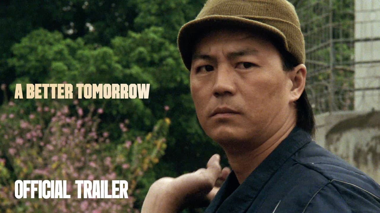 A Better Tomorrow trailer