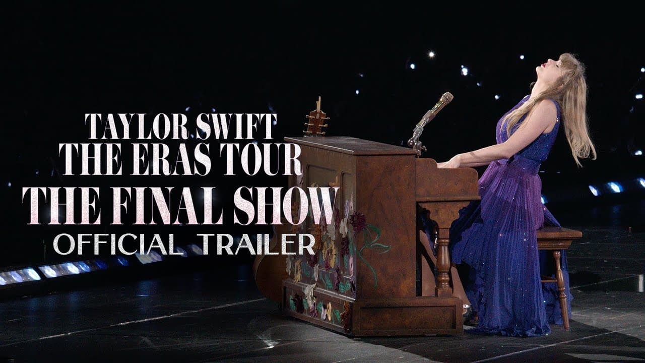 Taylor Swift | The Eras Tour | The Final Show trailer