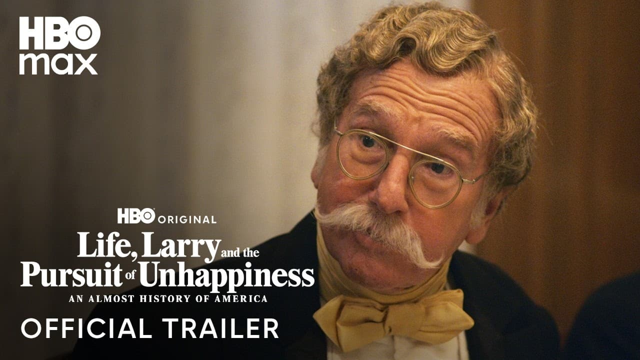 Life, Larry and the Pursuit of Unhappiness. An almost History of America trailer