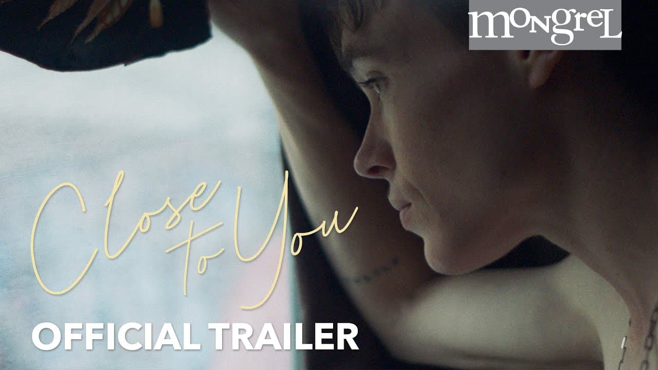 Close to You trailer
