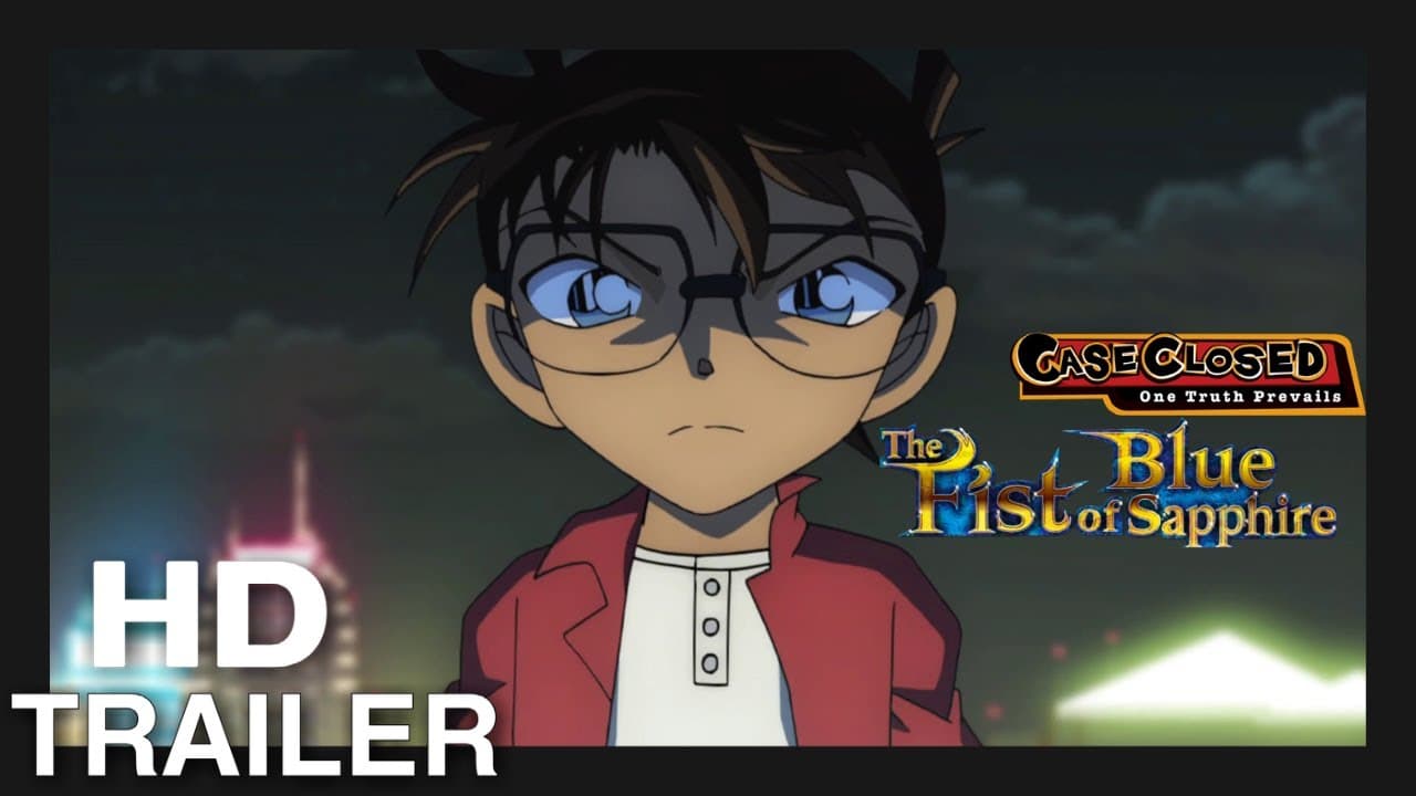 Case Closed: The Fist of Blue Sapphire trailer