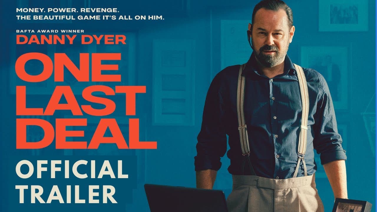 One Last Deal trailer