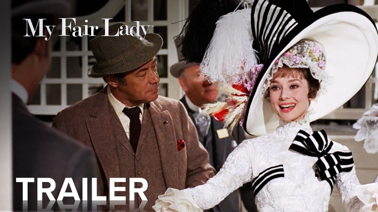 My Fair Lady trailer