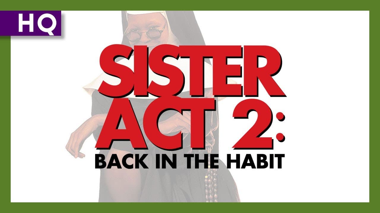 Sister Act 2: Back in the Habit trailer