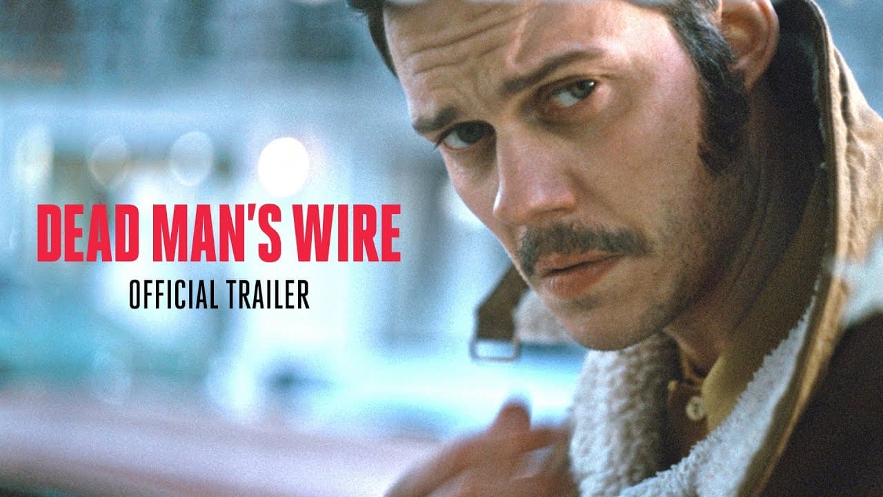 Dead Man's Wire trailer