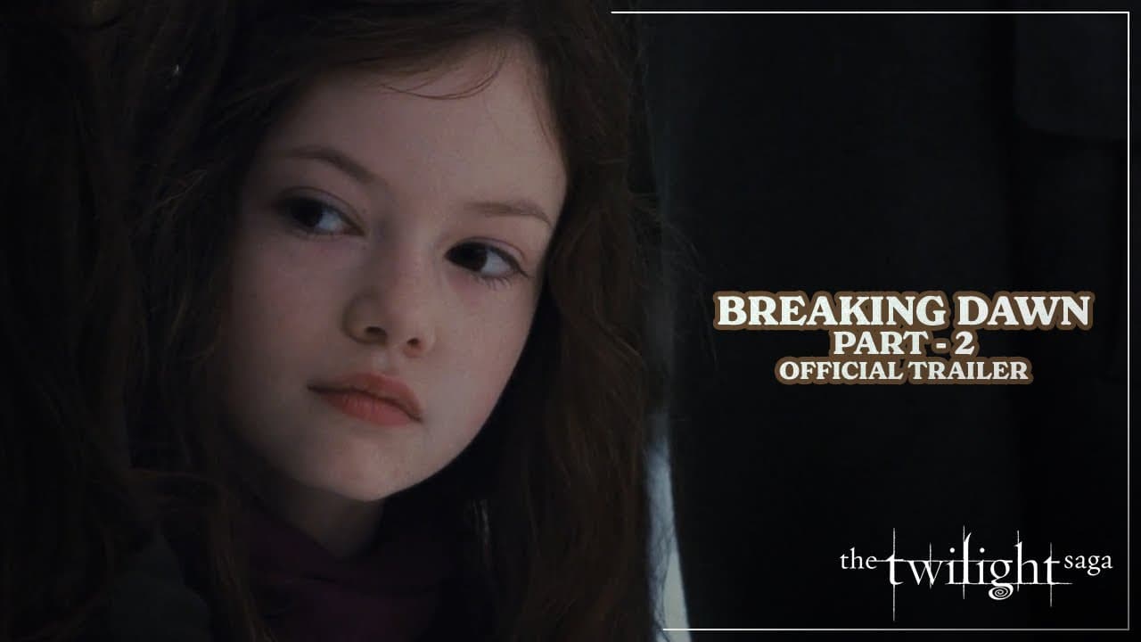 The Twilight Saga: Breaking Dawn - Part 2 trailer