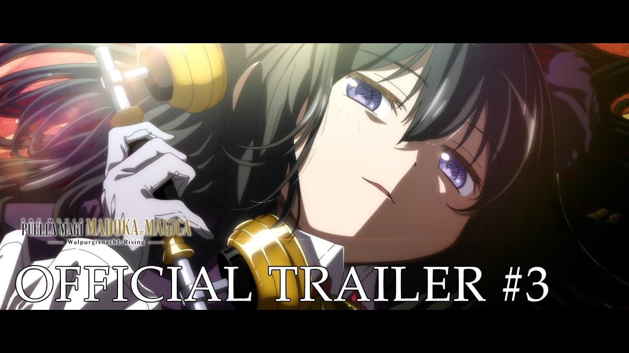 Puella Magi Madoka Magica the Movie -Walpurgisnacht: Rising- trailer