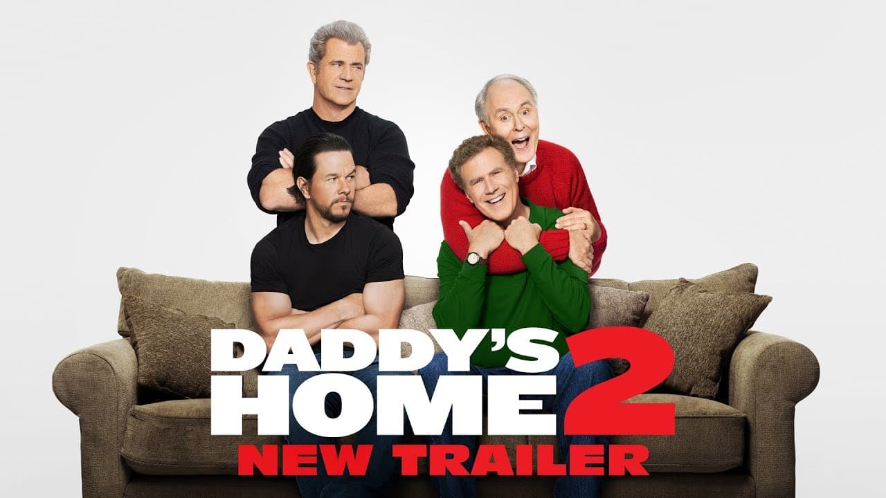 Daddy's Home 2 trailer