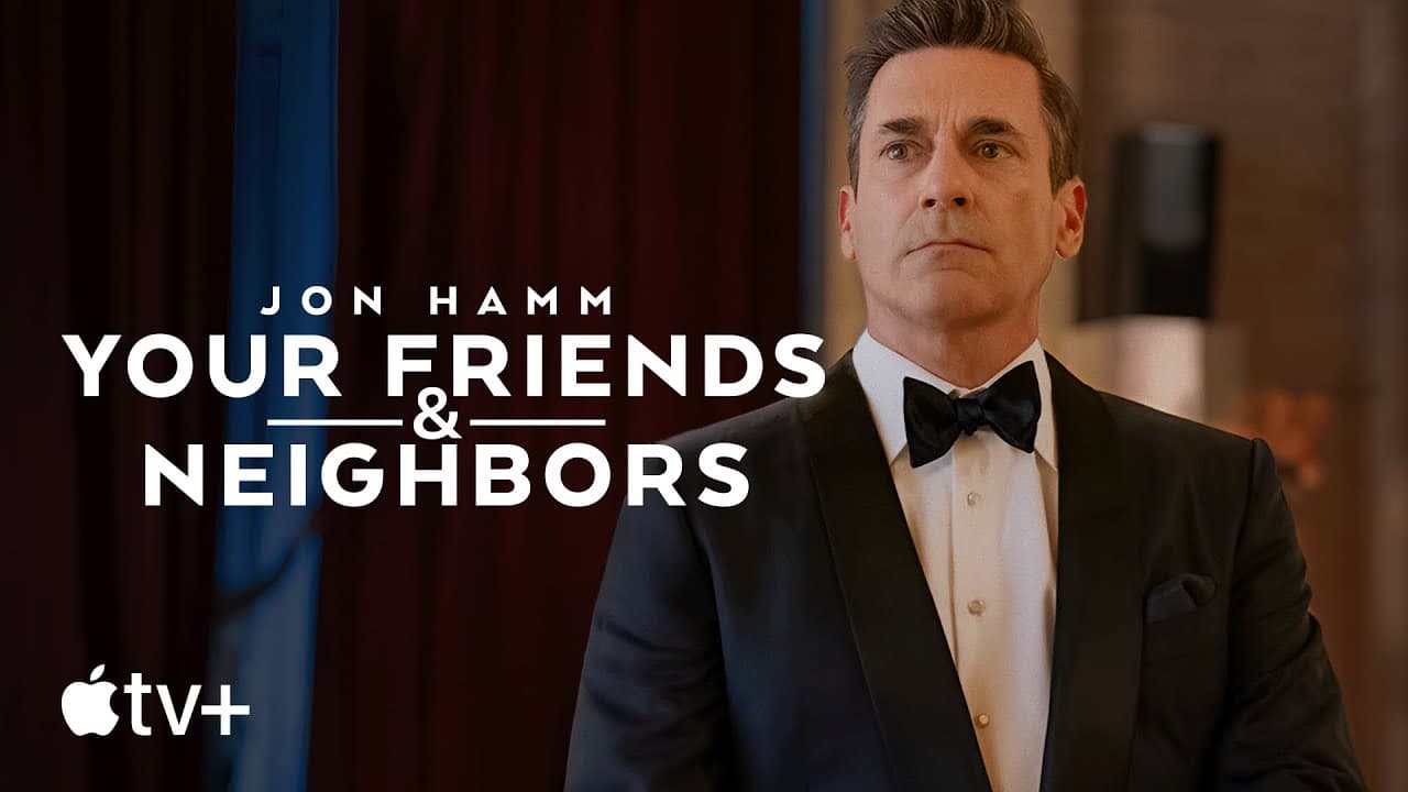 Your Friends & Neighbors trailer