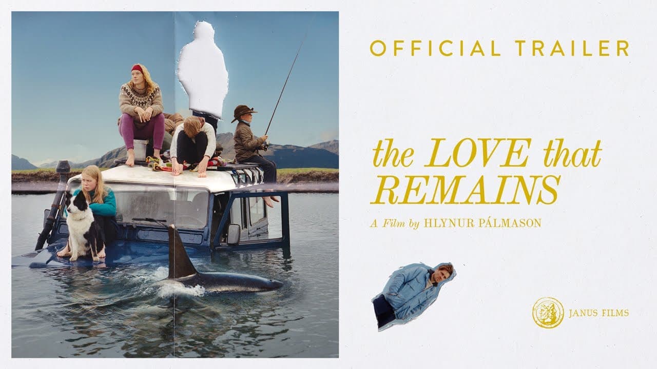The Love That Remains trailer