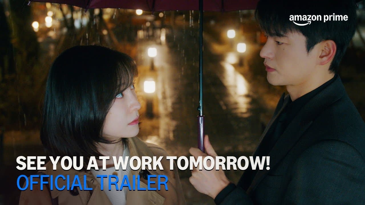 See You at Work Tomorrow! trailer