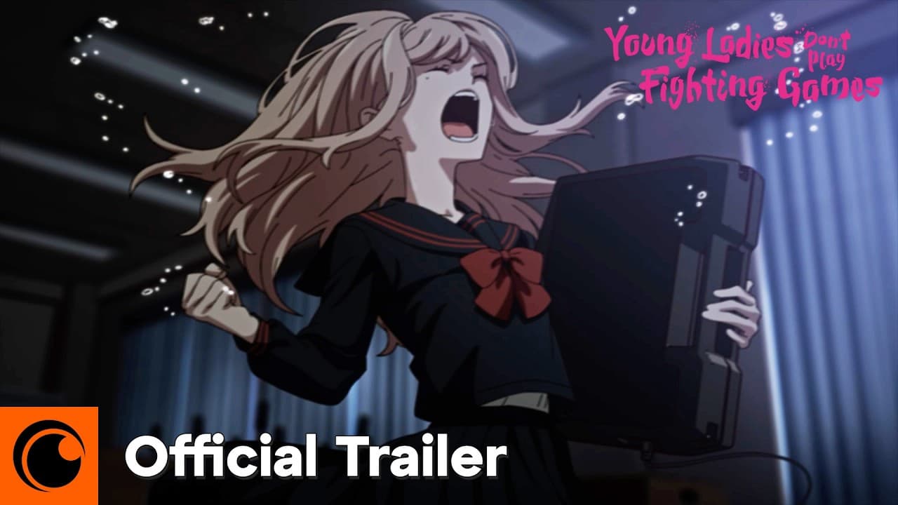 Young Ladies Don't Play Fighting Games trailer