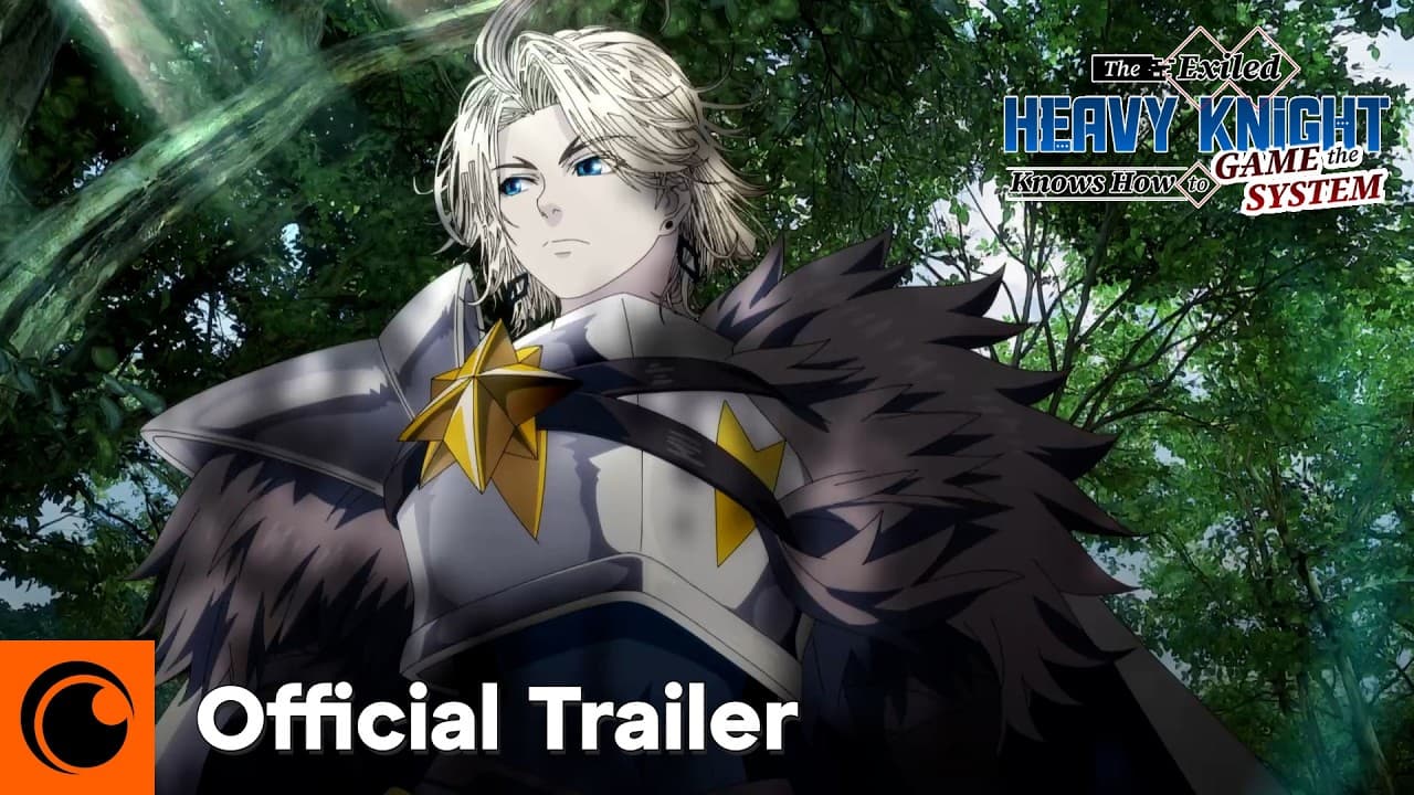 The Exiled Heavy Knight Knows How to Game the System trailer