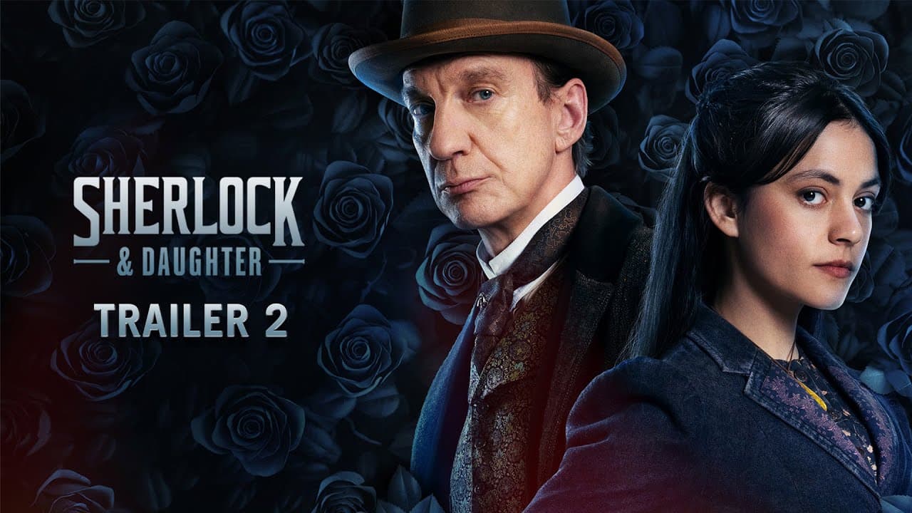 Sherlock & Daughter trailer