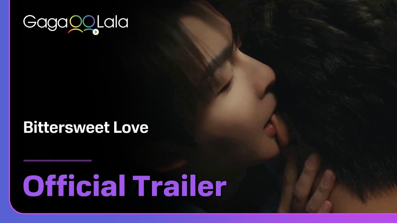 Bittersweet Love trailer