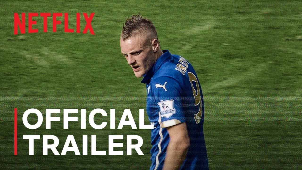 Untold UK: Jamie Vardy trailer