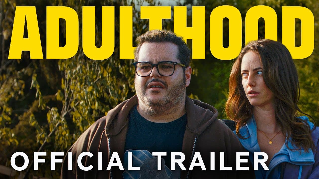 Adulthood trailer