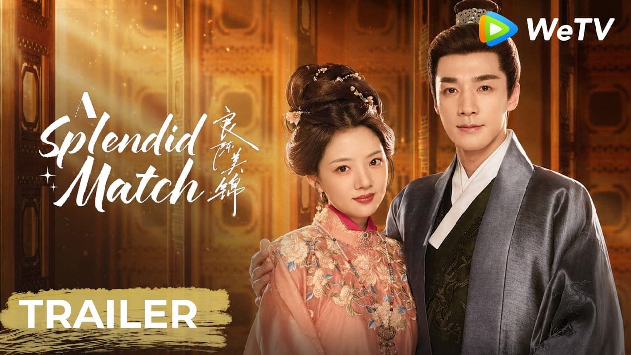 A Splendid Match trailer
