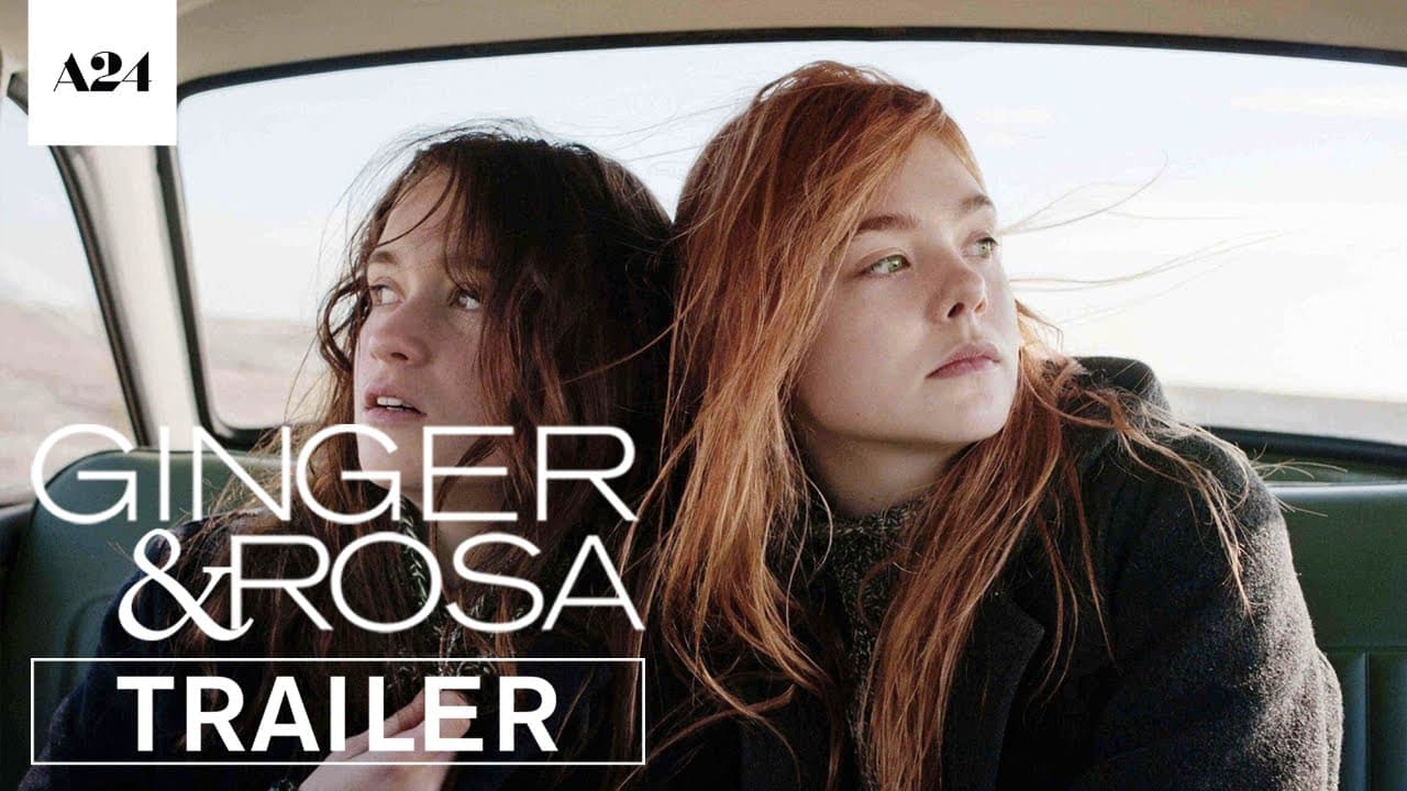 Ginger & Rosa trailer
